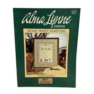 Vintage ALMA LYNNE DESIGNS Home Sweet Samplers Counted Cross Stitch Pamphlet